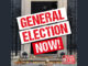 General Election now