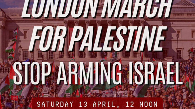 March for Palestine 13 April